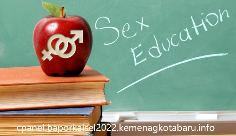 Mengapa Pendidikan Seksual